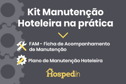 Kit manutenção hoteleira na prática | Hospedin
