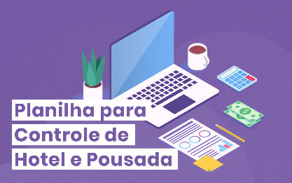 Planilha para Controle de Hotel e Pousada | Hospedin